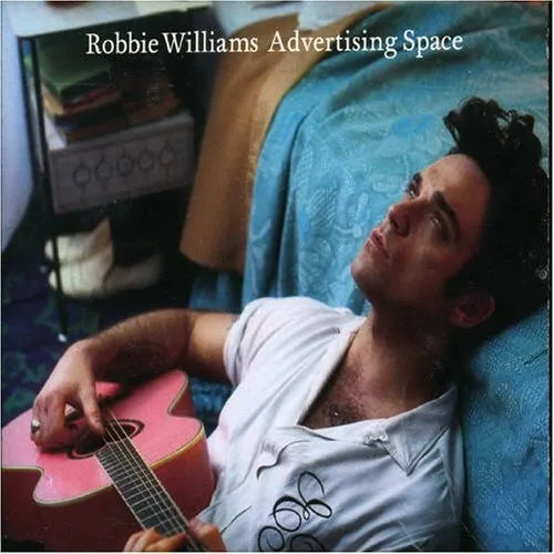 Advertising Space by Robbie Williams (C)