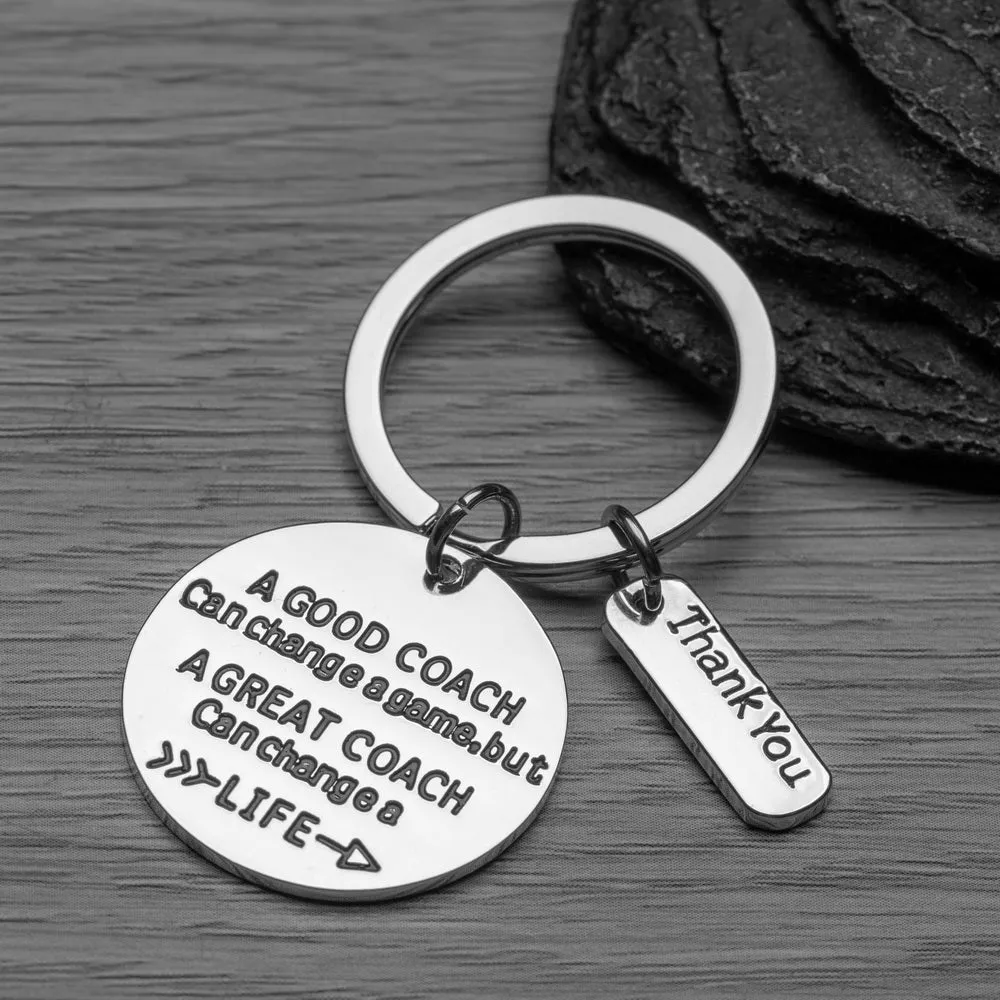 Coach Keychain- Great Coach Can Change a Game but a Great Coach Can Change a Life